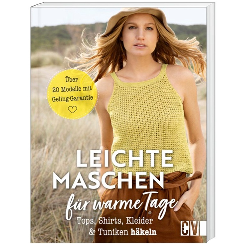 Leichte Maschen Für Warme Tage Häkeln - Karoline Hoffmeister, Gebunden von Christophorus-Verlag