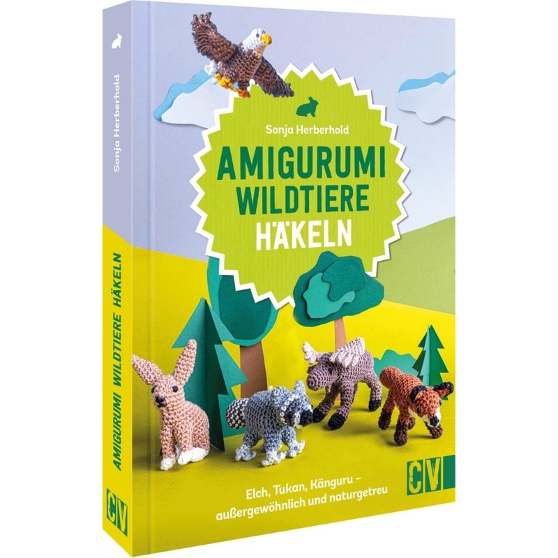 Amigurumi Wildtiere Häkeln - Sonja Herberhold, Kartoniert (TB) von Christophorus-Verlag