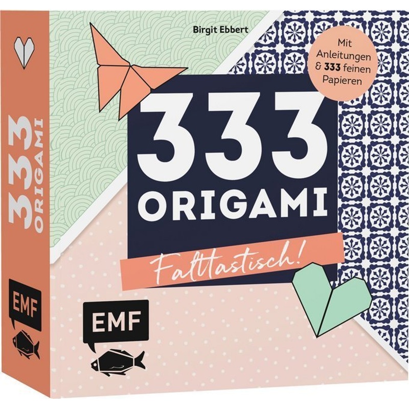 333 Origami - Falttastisch! - Birgit Ebbert, Kartoniert (TB) von EDITION,MICHAEL FISCHER