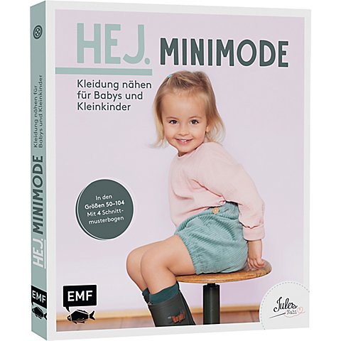 Buch "Hej. Minimode – Kleidung nähen für Babys und Kleinkinder" von Edition Fischer