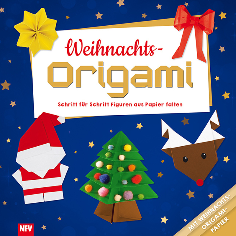 Weihnachts-Origami, Kartoniert (TB) von Neuer Favorit Verlag