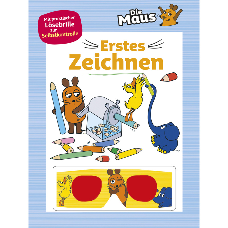 Die Maus - Erstes Zeichnen (Die Sendung Mit Der Maus) - Schwager & Steinlein Verlag, Kartoniert (TB) von Schwager & Steinlein