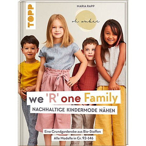 Buch "we &apos;R&apos; one Family - Nachhaltige Kindermode nähen" von Topp