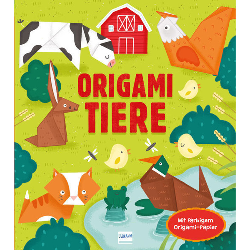 Origami Tiere, Kartoniert (TB) von Ullmann Medien