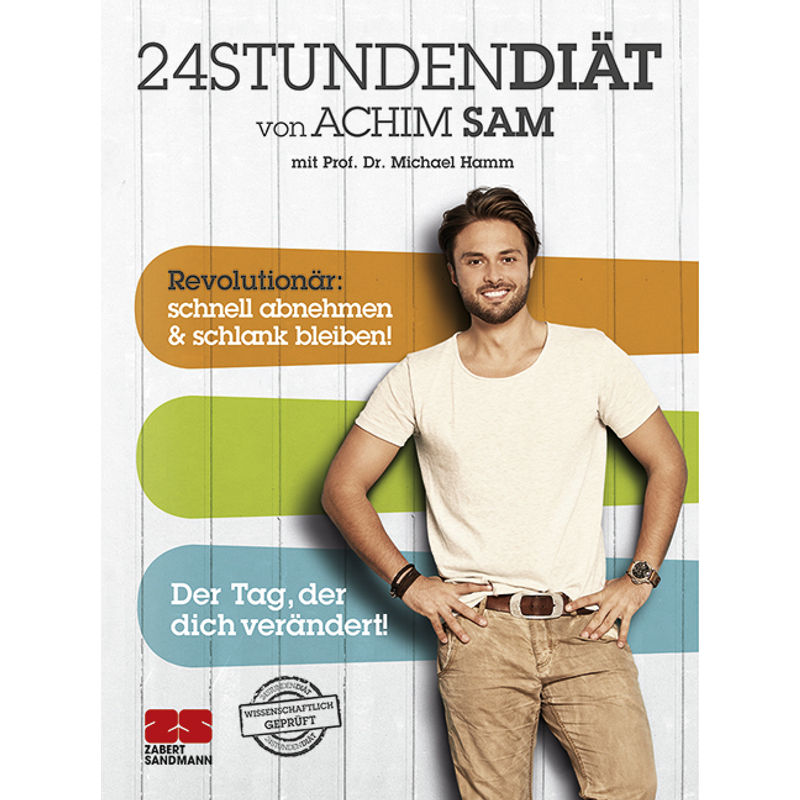 24Stundendiät - Achim Sam, Michael Hamm, Gebunden von ZS - ein Verlag der Edel Verlagsgruppe