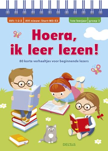 1ste leerjaar - groep 3: 80 korte verhaaltjes voor beginnende lezers (Hoera, ik leer lezen!: 80 korte verhaaltjes voor beginnende lezers) von ZNU