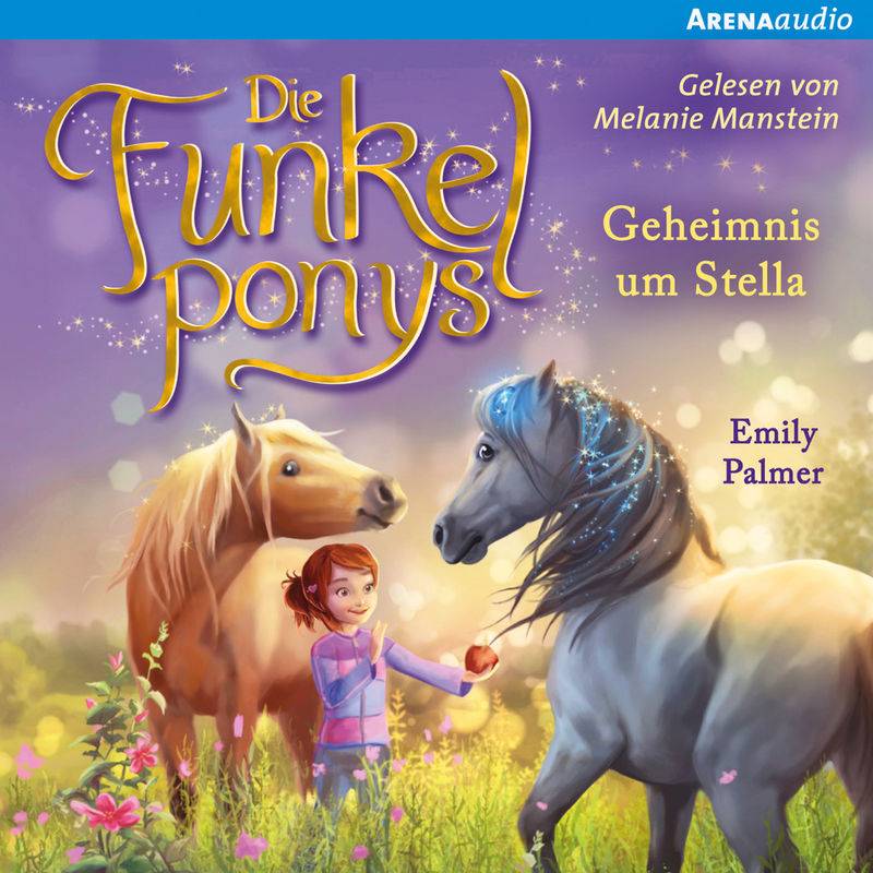 Die Funkelponys - 2 - Geheimnis um Stella - Emily Palmer (Hörbuch-Download) von ARENA VERLAG