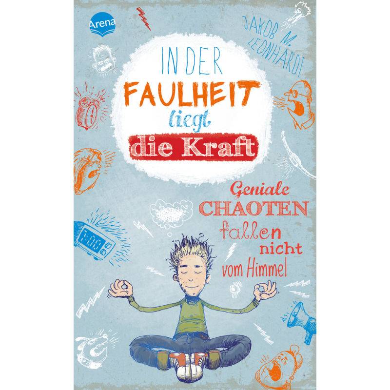 In Der Faulheit Liegt Die Kraft / Felix Bd.2 - Jakob M. Leonhardt, Taschenbuch von ARENA
