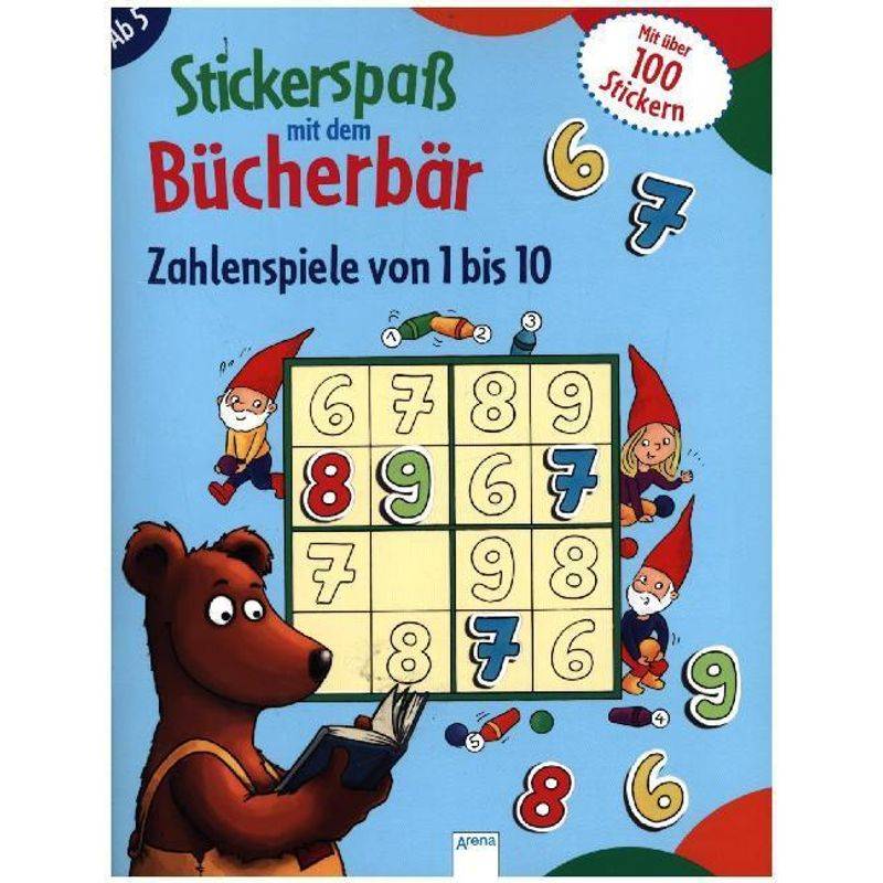 Stickerspaß Mit Dem Bücherbär. Zahlenspiele Von 1 Bis 10 - Kristin Labuch, Kartoniert (TB) von ARENA