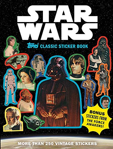 Star Wars Topps Classic Sticker Book: Stickerbuch von Abrams & Chronicle