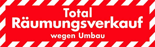 Aufkleber Total Räumungsverkauf - Geschäftsaufgabe, Umbau, Alles muss Raus - SALE und Rabattaktionen (138 x 42 cm, Umbau) von Agentur Werner Kuhlins