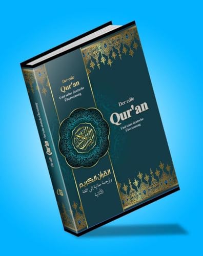 Alaffan Quran Von Frank Bubenheim-Deutsch Der edle Quran Übersetzung seiner Bedeutung von Alaffan