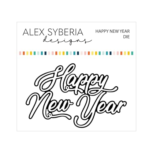 Alex Syberia Designs Stanzform "Happy New Year" von Alex Syberia Designs