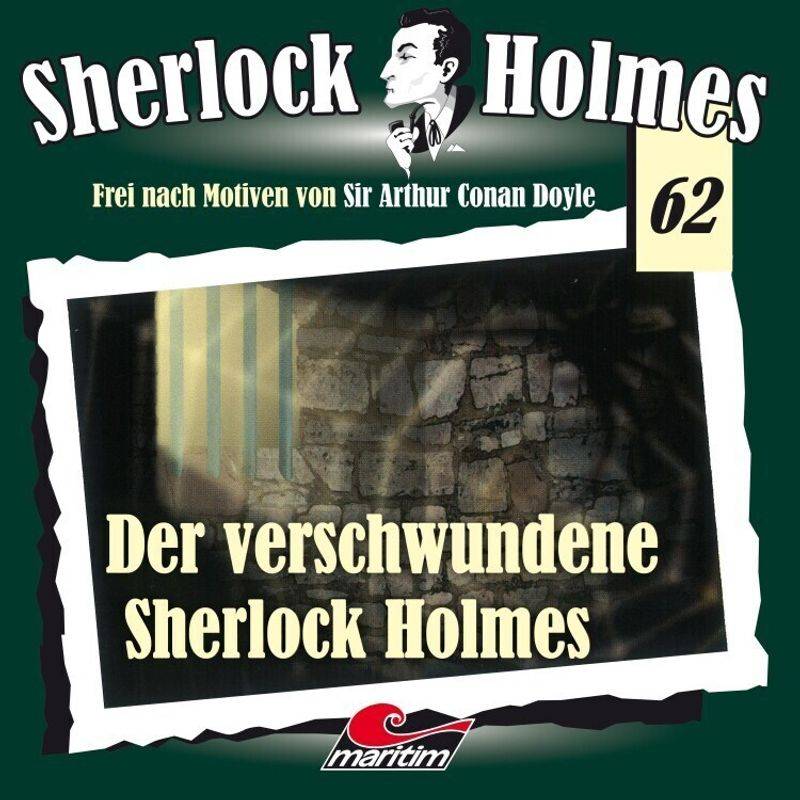 Sherlock Holmes - Der Verschwundene Sherlock Holmes, 1 Audio-Cd,1 Audio-Cd - Sherlock Holmes, Christian / Groeger, Peter / Pfennig, Ole / Acktun, Gerh von All Ears