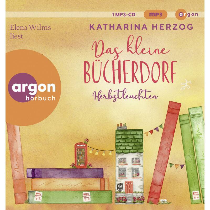 Das Schottische Bücherdorf - 3 - Das Kleine Bücherdorf: Herbstleuchten - Katharina Herzog (Hörbuch) von Argon Verlag
