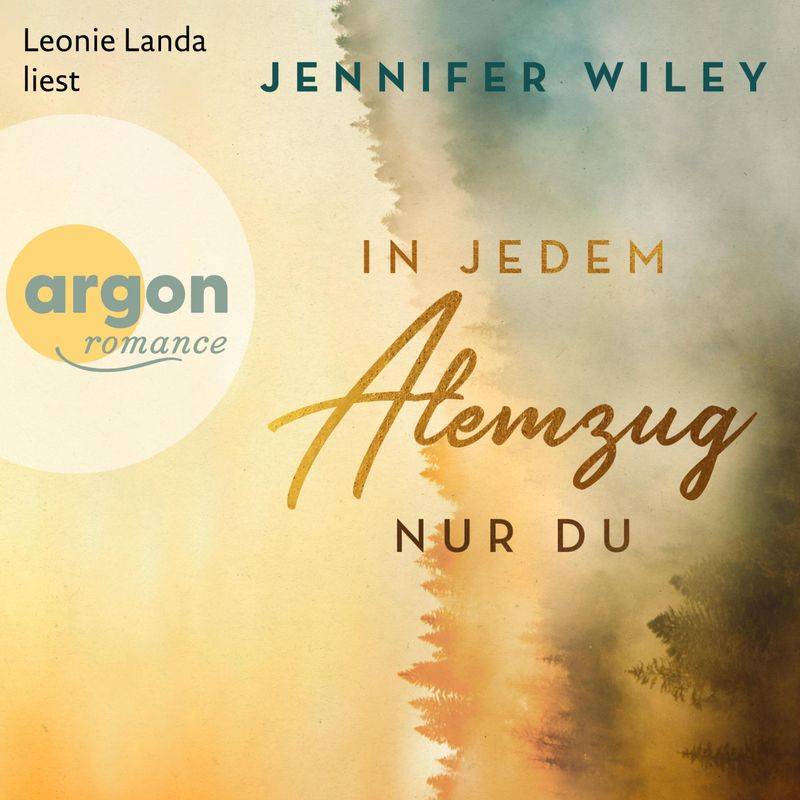 In jedem Augenblick ein Wir - 1 - In jedem Atemzug nur Du - Jennifer Wiley (Hörbuch-Download) von Argon Verlag