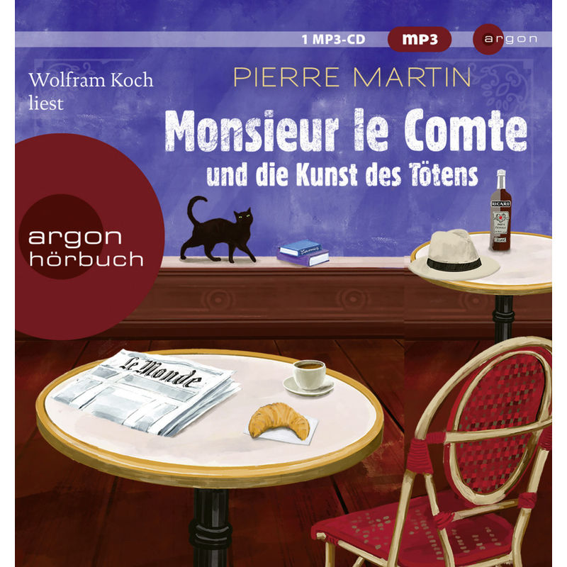 Monsieur Le Comte Und Die Kunst Des Tötens,1 Audio-Cd, 1 Mp3 - Pierre Martin (Hörbuch) von Argon Verlag