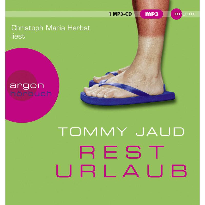 Resturlaub,1 Audio-Cd, 1 Mp3 - Tommy Jaud (Hörbuch) von Argon Verlag