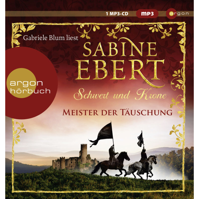Schwert Und Krone - 1 - Meister Der Täuschung - Sabine Ebert (Hörbuch) von Argon Verlag