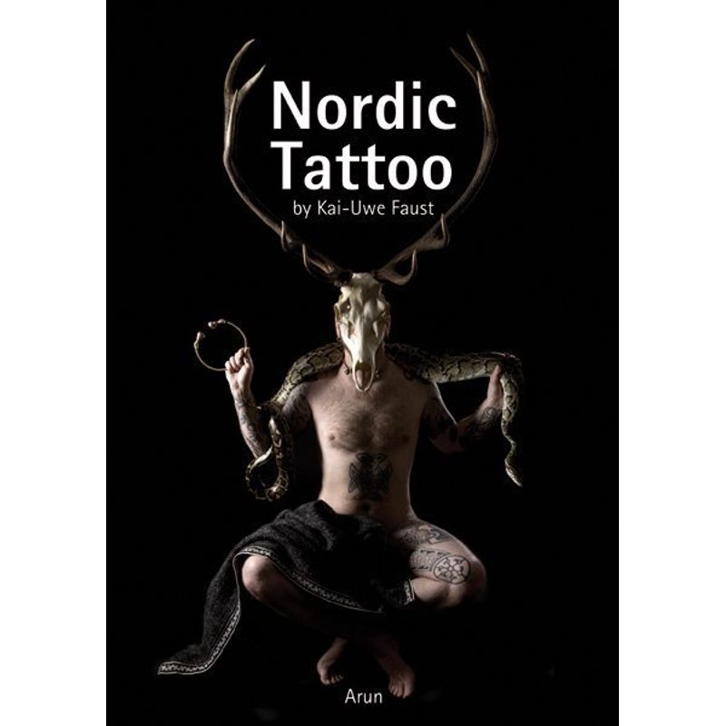 Nordic Tattoo - Kai-Uwe Faust, Gebunden von Arun-Verlag