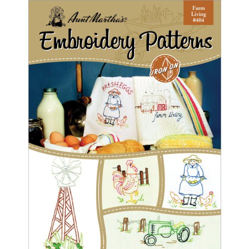 Aunt Martha's 404 Farm Living Stickerei-Buch, über 25 Muster zum Aufbügeln Aunt Martha's 404 Farm Living Stickerei-Buch, über 25 Muster zum Aufbügeln von Aunt Martha's