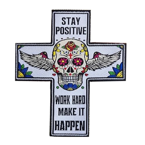 Inspirierender Aufnäher "Stay Positive Work Hard and Make it Happen" Totenkopf Kreuz zum Aufbügeln für Kleidung, Taschen, Hüte, Jacken, Jeans (1) von BDIHS