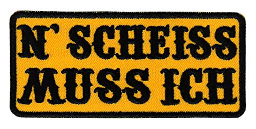 "N Scheiss Muss Ich" Gelb Spruch Aufnäher zum aufbügeln oder aufnähen Bügelbild Aufbügler für Kleidung gestickter Bügelflicken Biker Kutte Applikation Fun Schriftzug Patch Größe 10 x 4,5 cm von BP BRAUNERT PATCHES