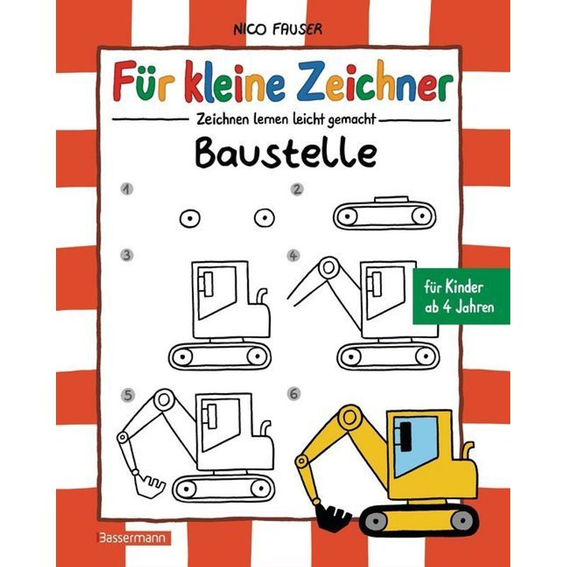 Für Kleine Zeichner - Baustelle - Nico Fauser, Gebunden von Bassermann