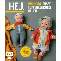 Buch "HEJ. Minimode - Süsse Puppenkleidung nähen" von EMF