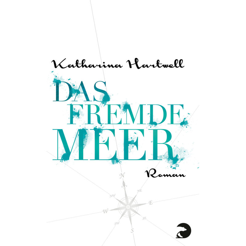 Das Fremde Meer - Katharina Hartwell, Taschenbuch von Berlin Verlag Taschenbuch