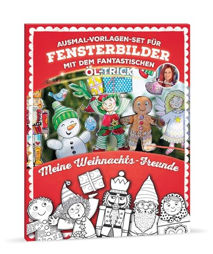 Bine Brändle - Ausmal-Vorlagen-Set für Fensterbilder mit dem fantastischen Öl-Trick - Meine Weihnachts-Freunde von Bine Brändle