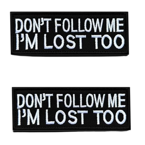 Dont Follow ME I'm Lost Too Lustig Patch, Bestickter Aufnäher mit Aufschrift Humor Moral Patches Klett, Taktische Militär Moral Appliques Emblem für Kleidung Rucksack, Draussen Biker Ausrüstung Patch von Bkemkri