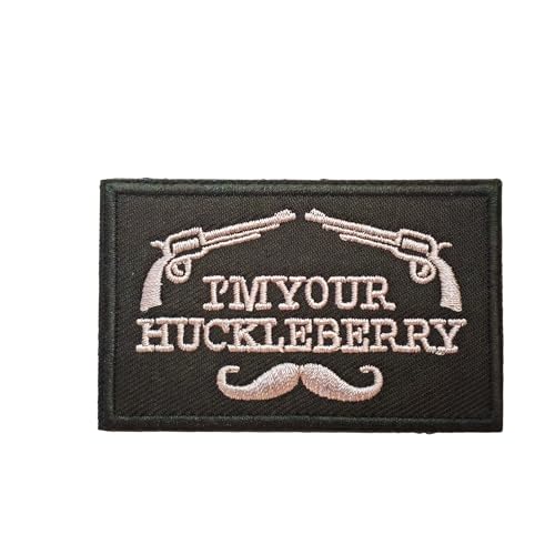 I'm Your Huckleberry Patch: Lustiger Militär-Moral-Patch, niedlicher Meme-Aufnäher, Mello Patch – Klettverschluss – bestickter Emblem-Verschluss für taktische Rucksäcke, Taschen, Murph-Westen, Jeans, von Blimark