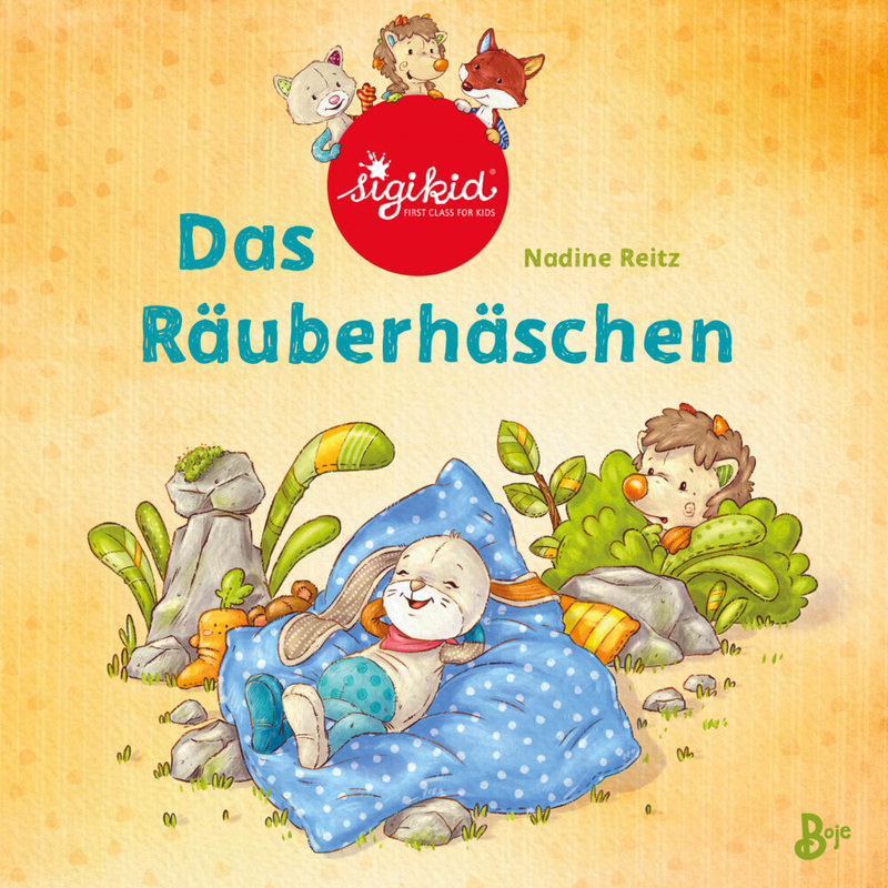 Das Räuberhäschen - Ein Sigikid-Abenteuer / Patchwork Sweeties Bd.3 - Nadine Reitz, Gebunden von Boje Verlag
