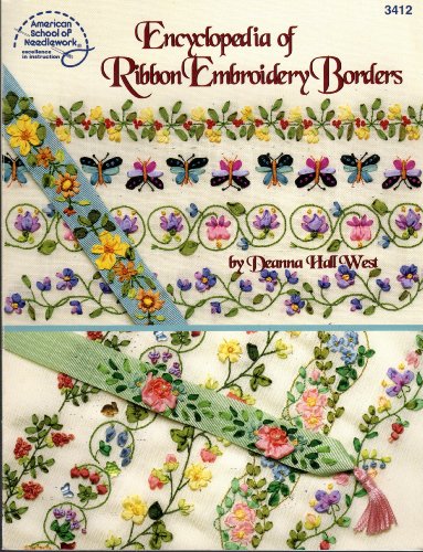 Encyclopedia of Ribbon Embroidery Borders von Brand: American School of Needlework