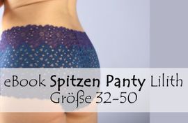 Panty Lilith 2.0 von Bunte Nähigkeiten