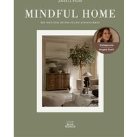 Mindful Home. Von Angela Stark aka @elaperona von BusseSeewald