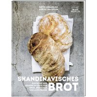 Skandinavisches Brot - Einfache und leckere Rezepte für Brot, Brötchen und Aufstriche von BusseSeewald