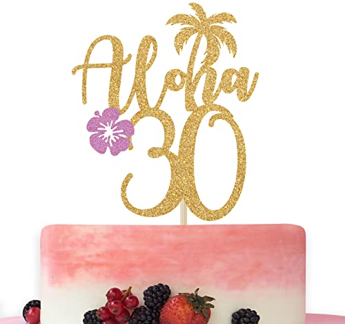 Aloha 30 Cake Topper, Cheers to 30 Years Birthday Cake Decor, 30 Years Loved & Blessed, Happy 30th Birthday/Anniversary Party Decorations Gold Glitter von Bytorjar