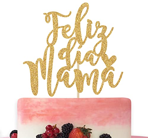 Gold Glitter Feliz Dia Mama Tortenaufsatz, "Happy Mother's Day Decorations, Best Mom Ever, Mother's Birthday Happy Mother's Day Party Supplies von Bytorjar