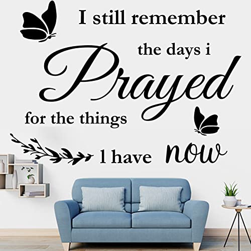 Wandaufkleber aus Vinyl mit Zitat "I Still Remember The Days I Prayed for The Things I Have Now", Wanddekoration, für Wohnzimmer, Schlafzimmer von CASADECOR