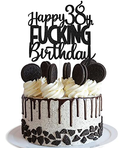 Tortenaufsatz "Happy 38th Fuxking Birthday" – lustiger schwarzer Glitzer 38 & fabelhaftes Partyzubehör – Prost auf 38 Jahre Party-Kuchendekoration von Caiwowo