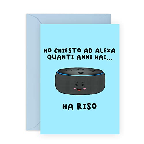 Central 23 - Biglietto Compleanno Divertente per Lui - 'Ho chiesto ad Alexa Quanti Anni Hai… Ha Riso' - Biglietto Compleanno Sbarazzino per Mamma - Biglietto Compleanno Divertente per Papà von Central 23