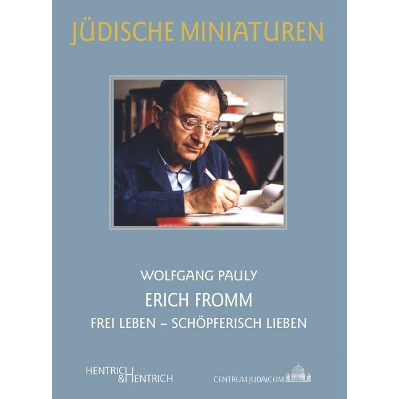 Erich Fromm - Wolfgang Pauly, Kartoniert (TB) von Centrum Judaicum