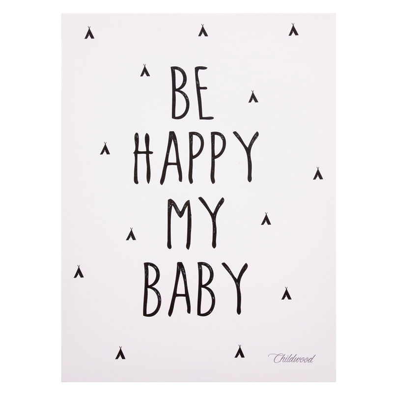 Wandbild Be Happy My Baby (30X40) In Weiß/Schwarz von Childhome