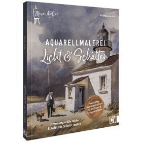 Aquarellmalerei Licht & Schatten von Christophorus Verlag