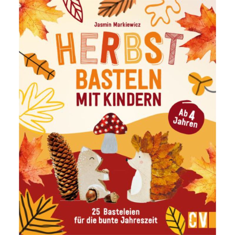 Herbstbasteln mit Kindern von Christophorus Verlag