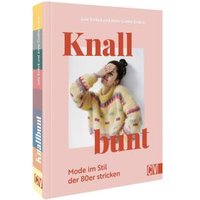 Knallbunt Mode im Stil der 80er stricken von Christophorus Verlag