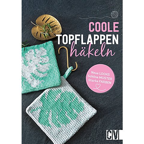 Buch "Coole Topflappen häkeln" von Christophorus