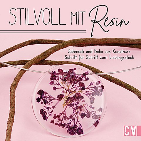 Buch "Stilvoll mit Resin" von Christophorus